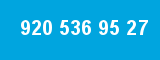 920 536 95 27 920 536 95 27